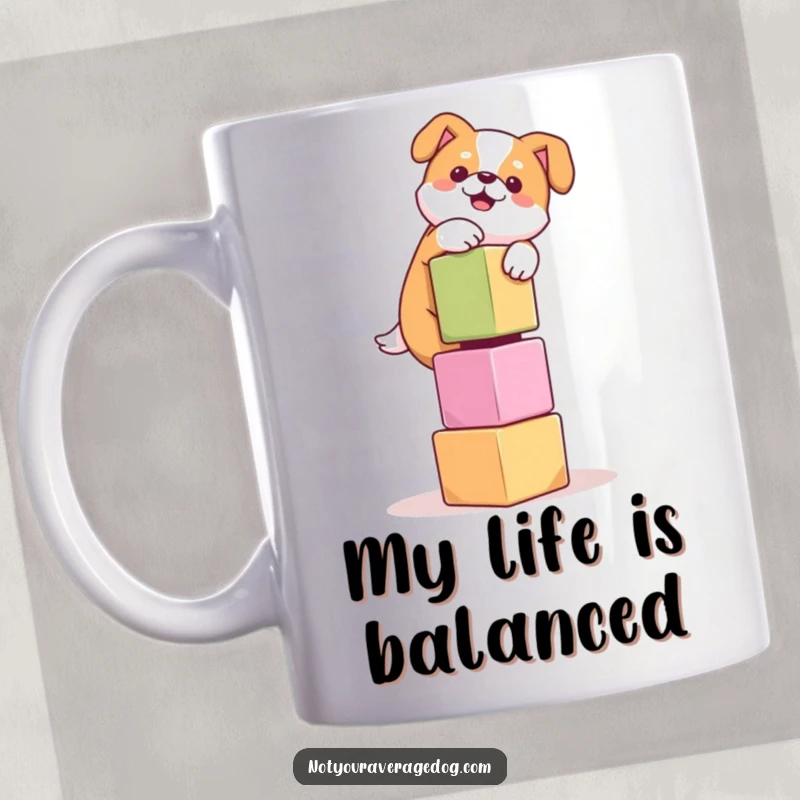 Funny mug showing a determined dog struggling to balance a precarious tower of colorful, wobbly cubes, looking slightly panicked.
