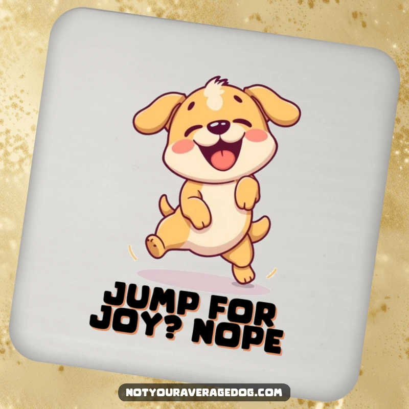 Funny drink coaster featuring a dog enthusiastically failing a simple jump, protecting surfaces.