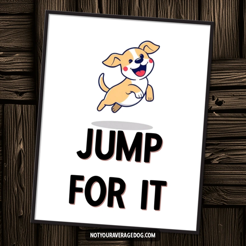Funny dog jump poster featuring a stylized dog silhouette in a clumsy, excited leap, adding dynamic and humorous art.