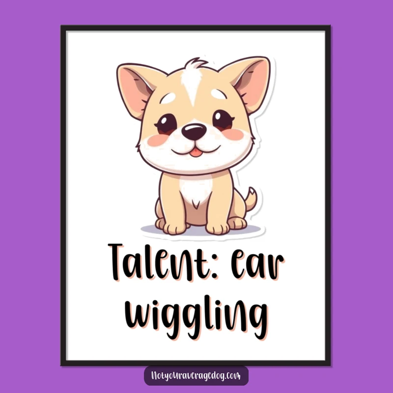 Funny Dog Wiggles Ears Poster: Hilarious Canine Ear Art for Wall Decor
