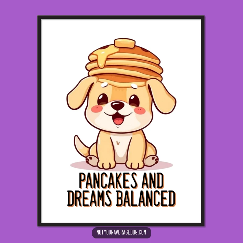Free Printable Wall Art: Dog balancing pancakes, pure breakfast comedy!