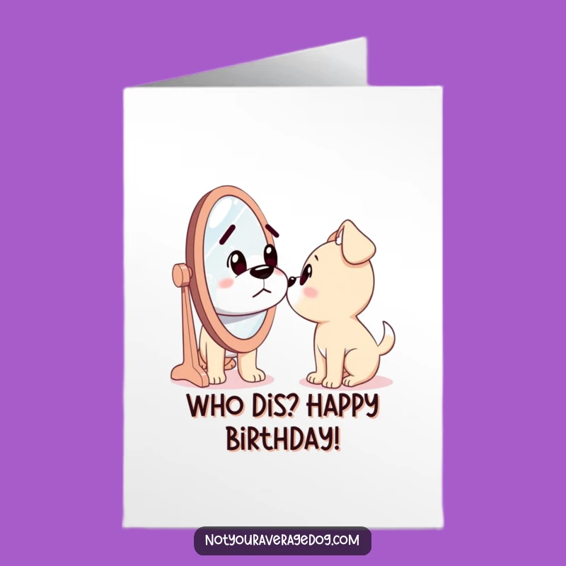 Free Printable Birthday Card: Confused Dog Sees Mirror Stranger! Funny Birthday Gift, Downloadable