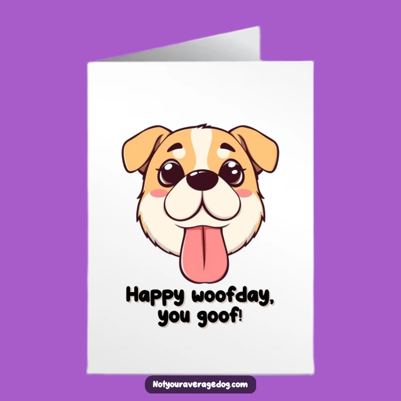 Free Printable Birthday Card: Silly Dog Face Funny Birthday Greeting