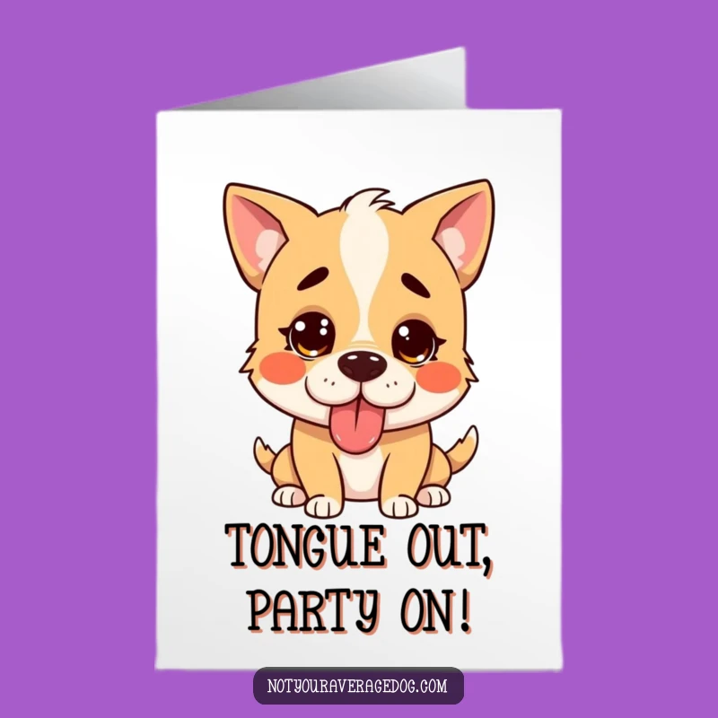 Free Printable Birthday Card: Silly Dog Tongue Out Funny Downloadable Gift