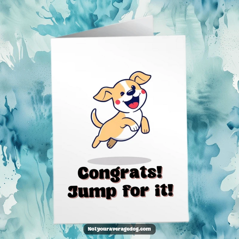 Funny Free Printable congratulations card: a dog silhouette in the motion of a clumsy yet excited jump, celebrating an achievement.