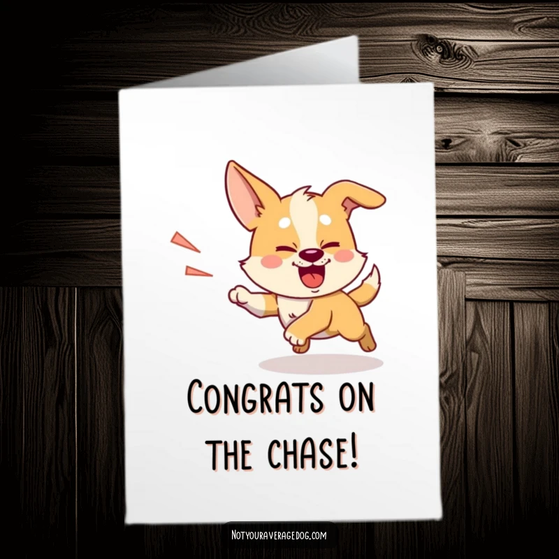 Funny Free Printable Congrats Card showing a dog intently and comically chasing its own shadow.