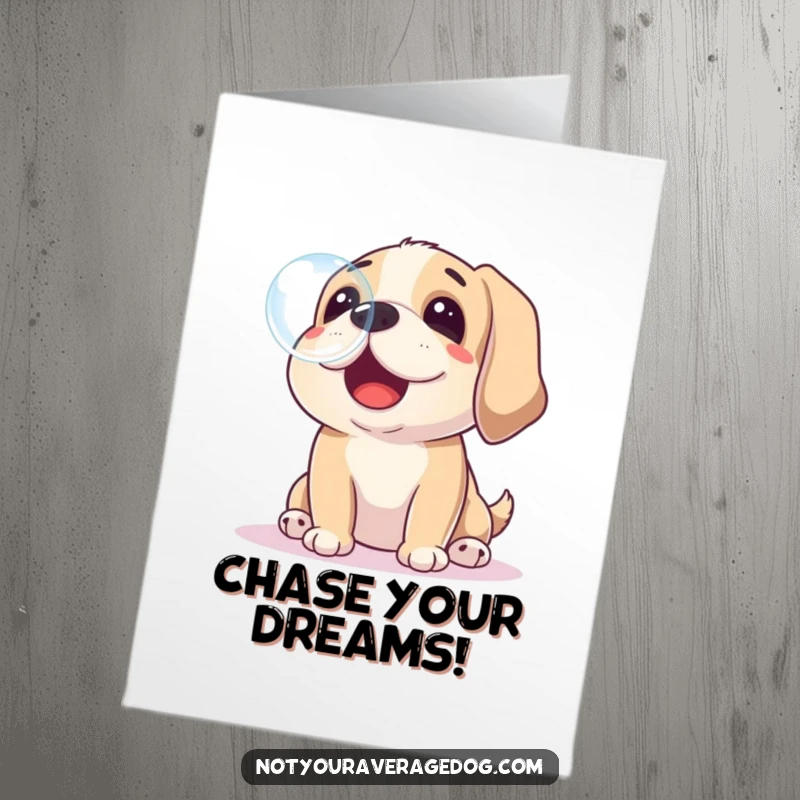Funny Free Printable Congratulations Card with a dog joyfully trying to catch a soap bubble. Great downloadable gift.