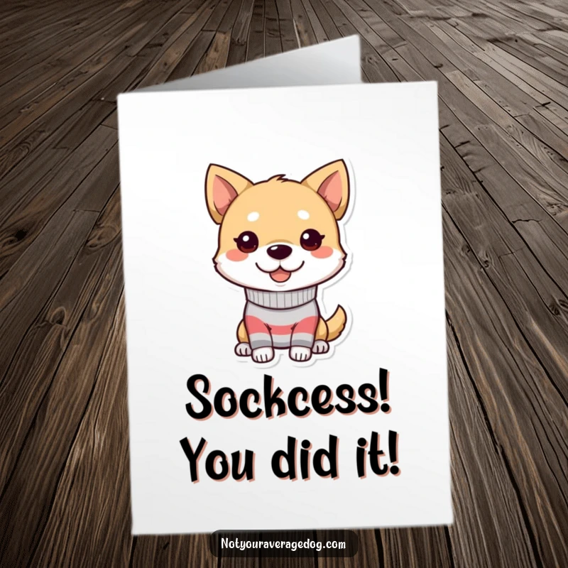 Funny Free Printable Congrats Card: Dog wearing a mismatched sock with a huge grin, a comical way to say congrats.