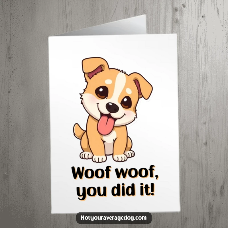 Funny Free Printable Congratulations Card: Excited dog with tongue hanging out hilariously, celebrating your big win.