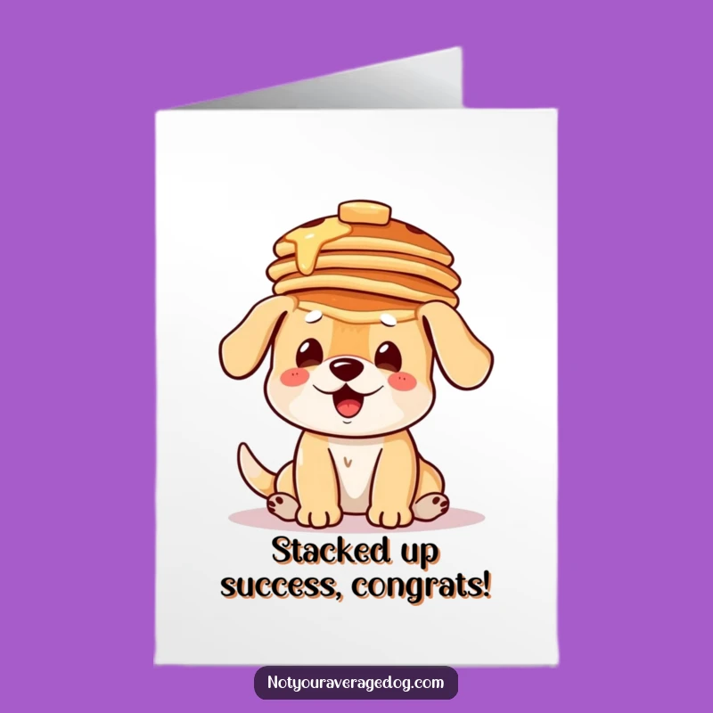 Free Printable Congrats Card: Pancake dog celebrates your win!