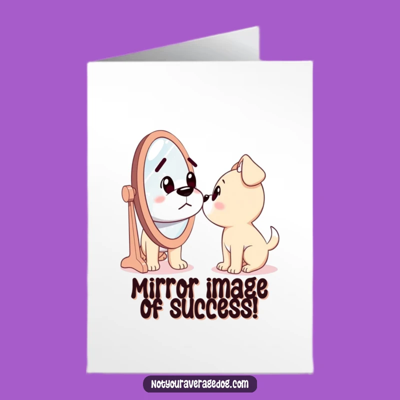 Free Printable Congrats Card: Dog's Mirror Confusion! Funny Achievement, Downloadable Gift