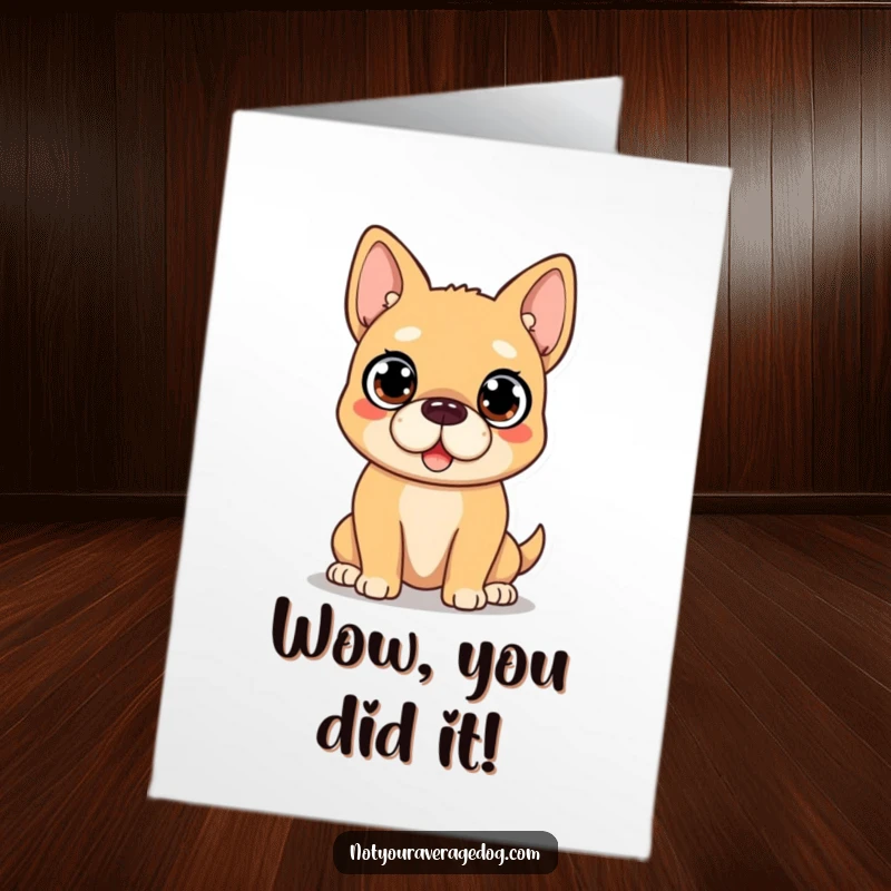 Funny Free Printable Congratulations Card: Dog with wide, surprised eyes reacting to good news, conveying congratulations.