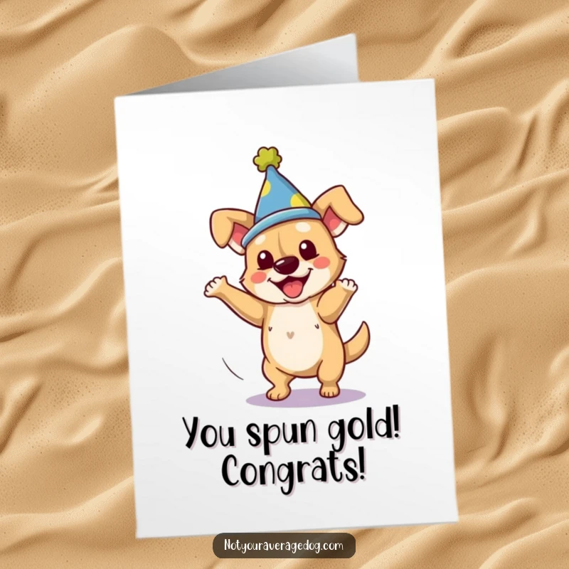 Funny Free Printable congratulations card, dog wearing a silly hat doing a clumsy spin, celebrating success.