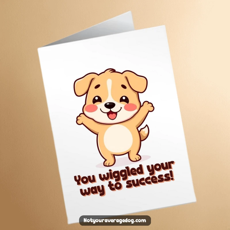 Free Printable Congratulations Card: A dog character enthusiastically performing a funny wiggle dance with its entire body.