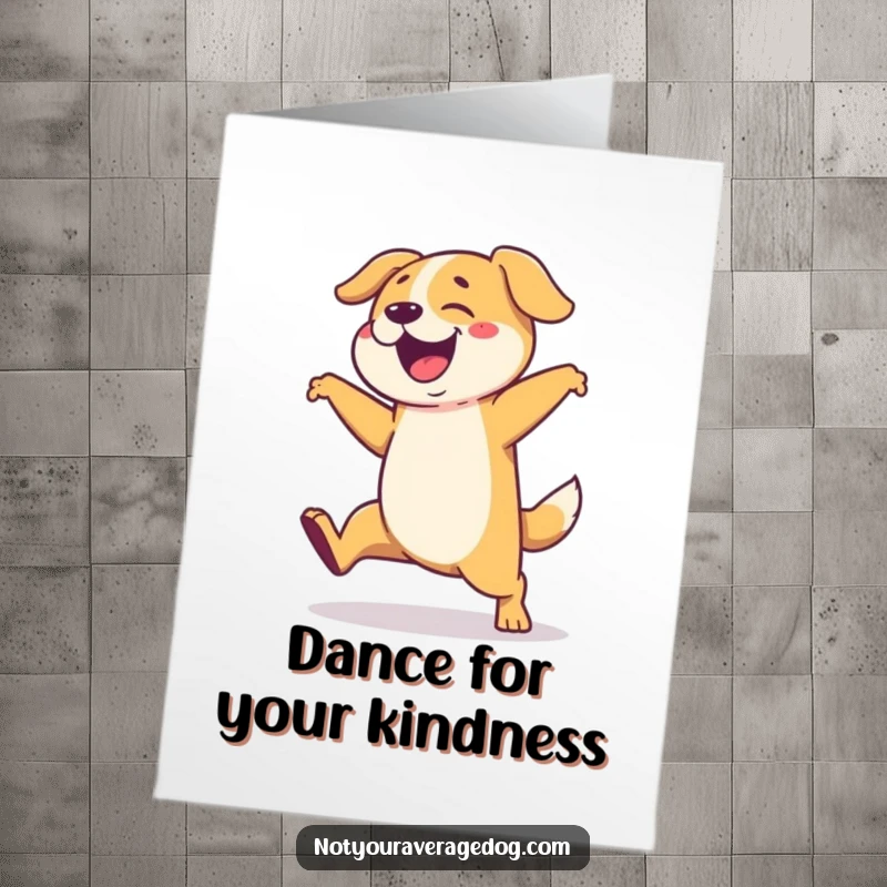 Funny Free Printable Thank You Card: A dog performs a hilariously clumsy dance routine to say thank you.