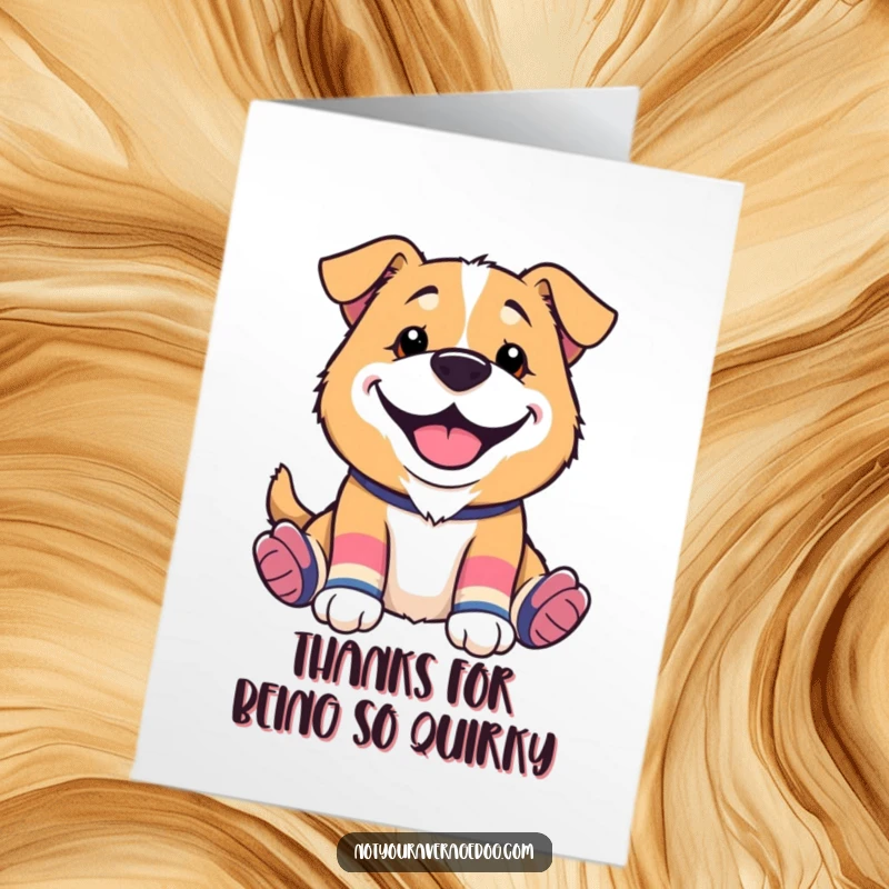 Funny Free Printable Thank You Card: A dog wearing mismatched socks with a wide, silly grin, expressing playful appreciation.