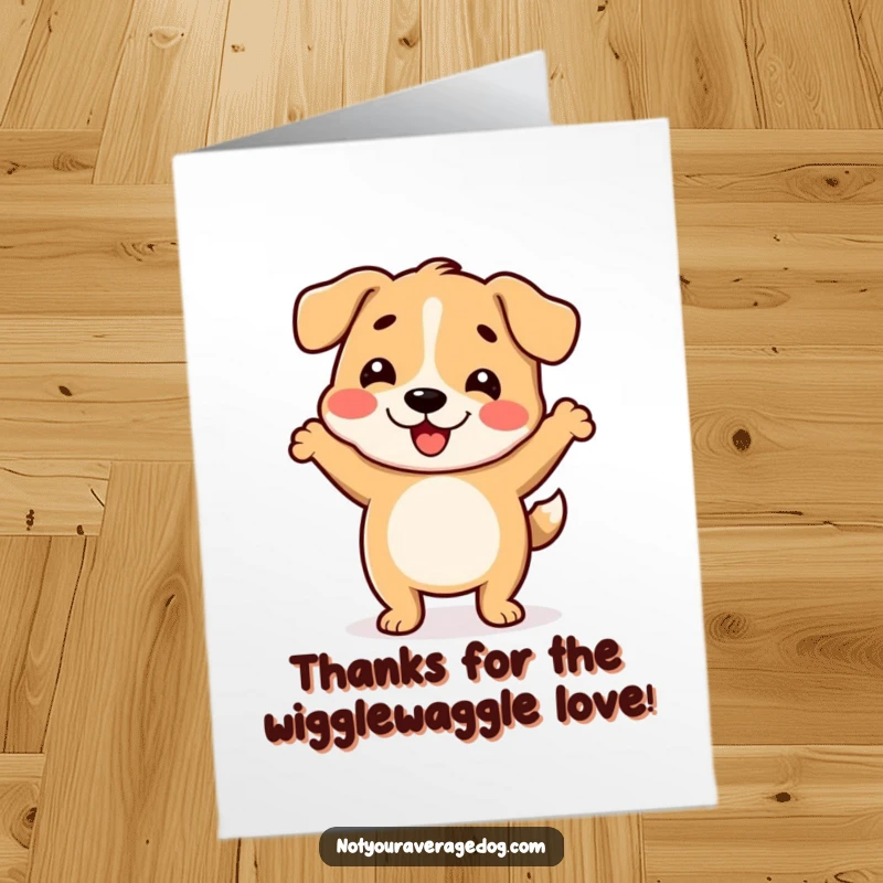 Free Printable Thank You Card: A dog character doing a very energetic and silly body wiggle dance to express thanks.
