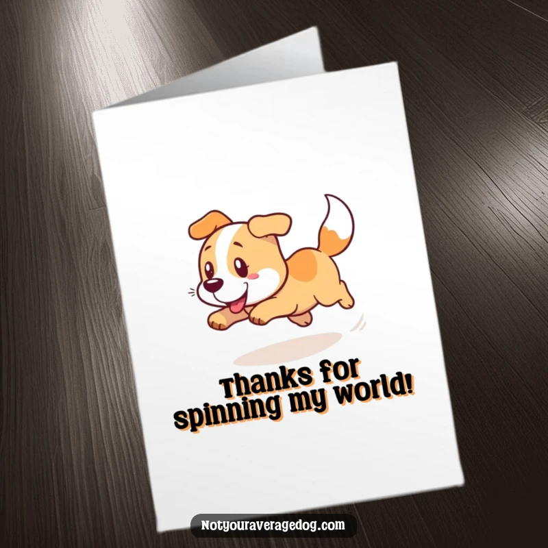Funny Free Printable Thank You Card: A dog in a comical, dizzy spin chasing its tail, a fun way to say thank you.