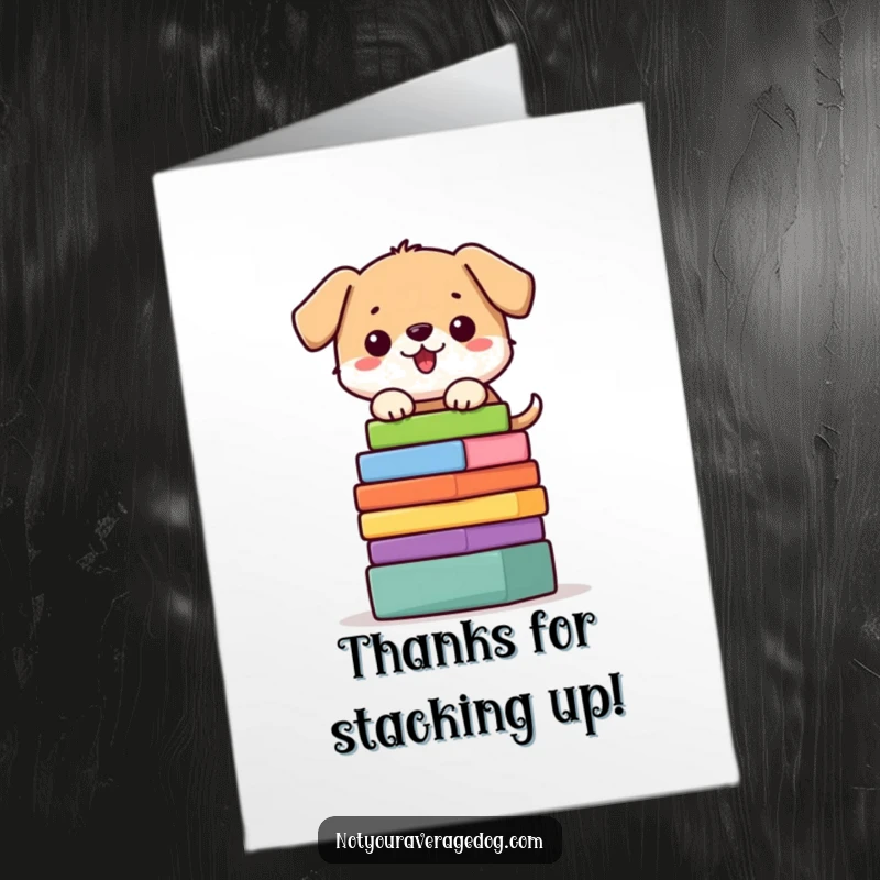 Funny Free Printable Thank You Card: Dog trying to balance colorful blocks, a humorous and sweet thank you illustration.