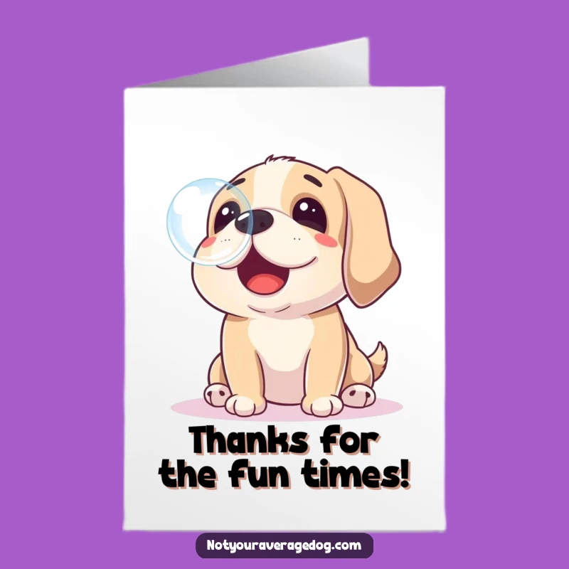 Free Printable Thank You Card: Bubble Dog Thanks, Funny Downloadable Gift of Gratitude