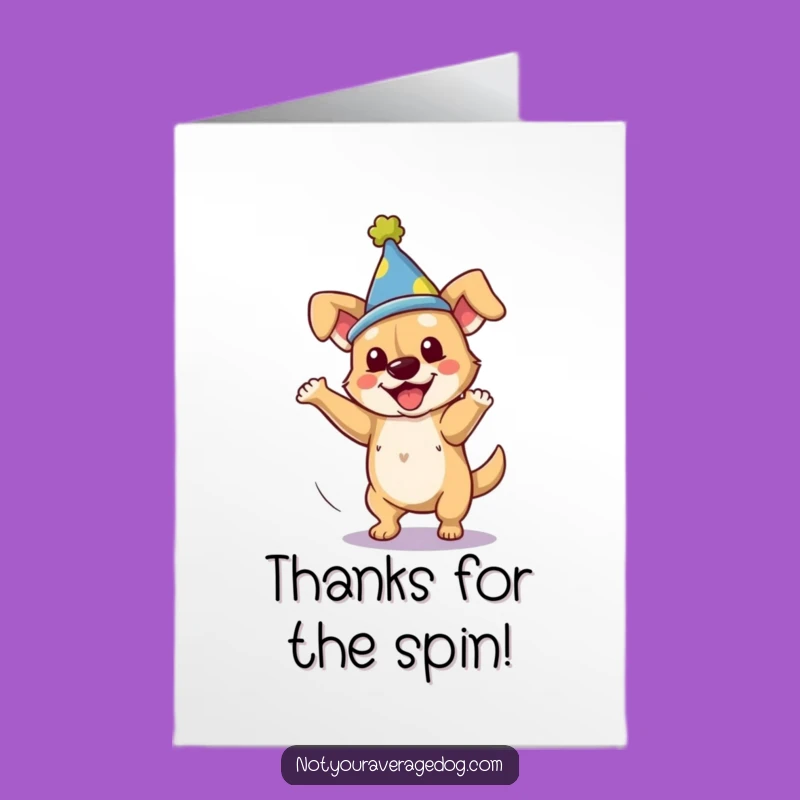 Funny Free Printable Thank You Card: Clumsy Dog Spin - Downloadable Gratitude Greeting