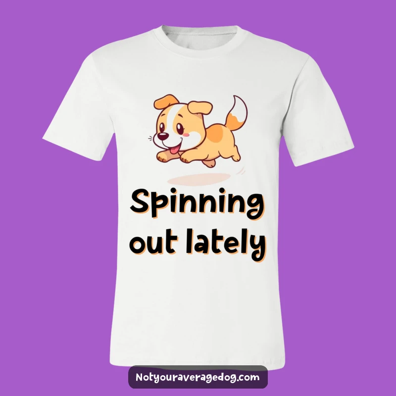 Funny Dog Tail Spin T-Shirt: Wear Your Playfulness With Pride Funny Gift